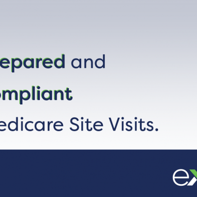 Are you ready for a Medicare Site Visit?